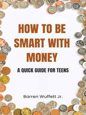 cover image of How to Be Smart With Money